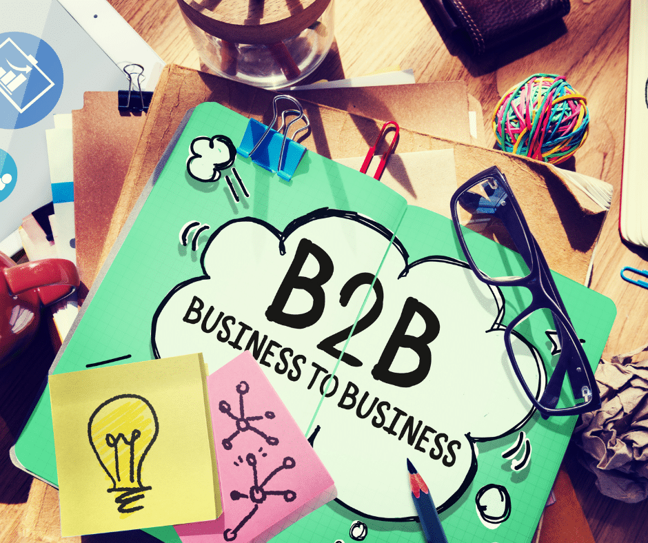 The Ultimate B2B Marketing Strategy (And How To Do It!)